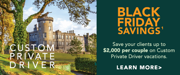 Save your clients up to $2,000 per couple on Custom Private Driver vacations